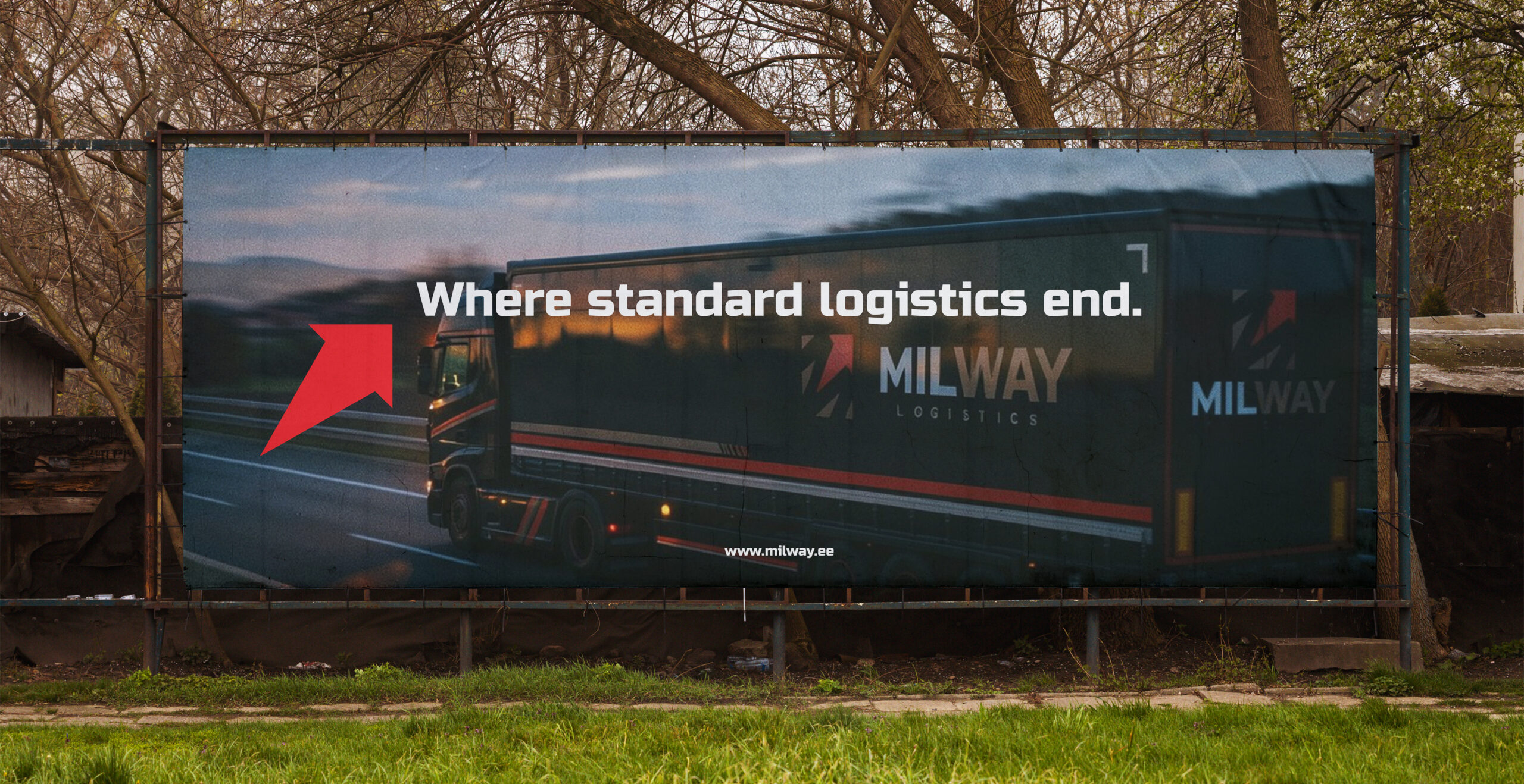 Milway billboard – 'Where standard logistics end.'